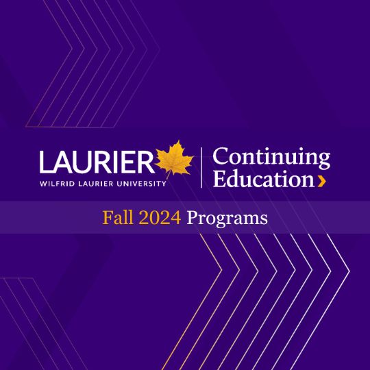 Fall 2024 Continuing Education Programs Wilfrid Laurier University